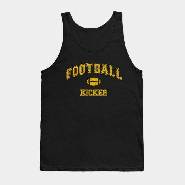 Vintage Football Team, Kicker, distressed Classic College Style Tank Top by Webdango
